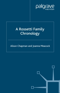 Imagen de portada: A Rossetti Family Chronology 9781403912190