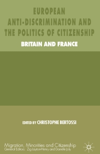 Cover image: European Anti-Discrimination and the Politics of Citizenship 9781403993618