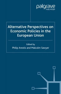 Imagen de portada: Alternative Perspectives on Economic Policies in the European Union 9780230018914