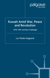 Imagen de portada: Kuwait Amid War, Peace and Revolution 9781403994059