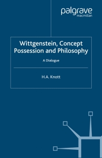 Cover image: Wittgenstein, Concept Possession and Philosophy 9780230506824