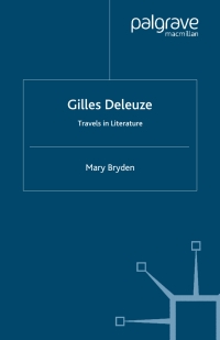 صورة الغلاف: Gilles Deleuze: Travels in Literature 9780230517530