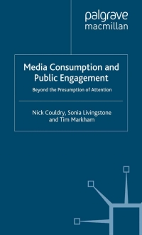 Cover image: Media Consumption and Public Engagement 9781403985347