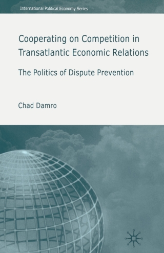 Cover image: Cooperating on Competition in Transatlantic Economic Relations 9781403987143