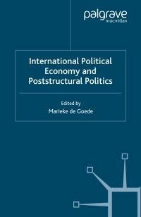 Cover image: International Political Economy and Poststructural Politics 9781403949325
