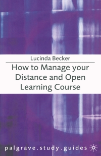 Cover image: How to Manage your Distance and Open Learning Course 1st edition 9781403921529