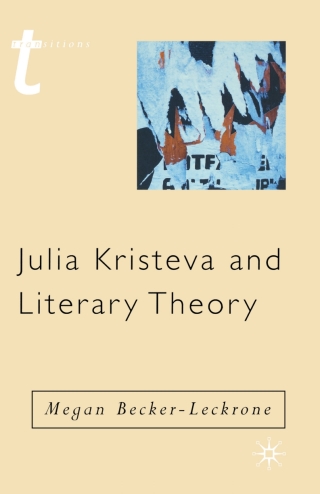 صورة الغلاف: Julia Kristeva and Literary Theory 1st edition 9780333781944