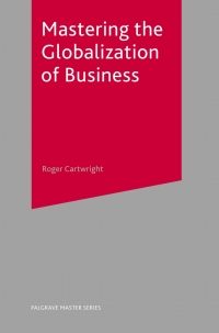 Cover image: Mastering the Globalization of Business 1st edition 9781403921499