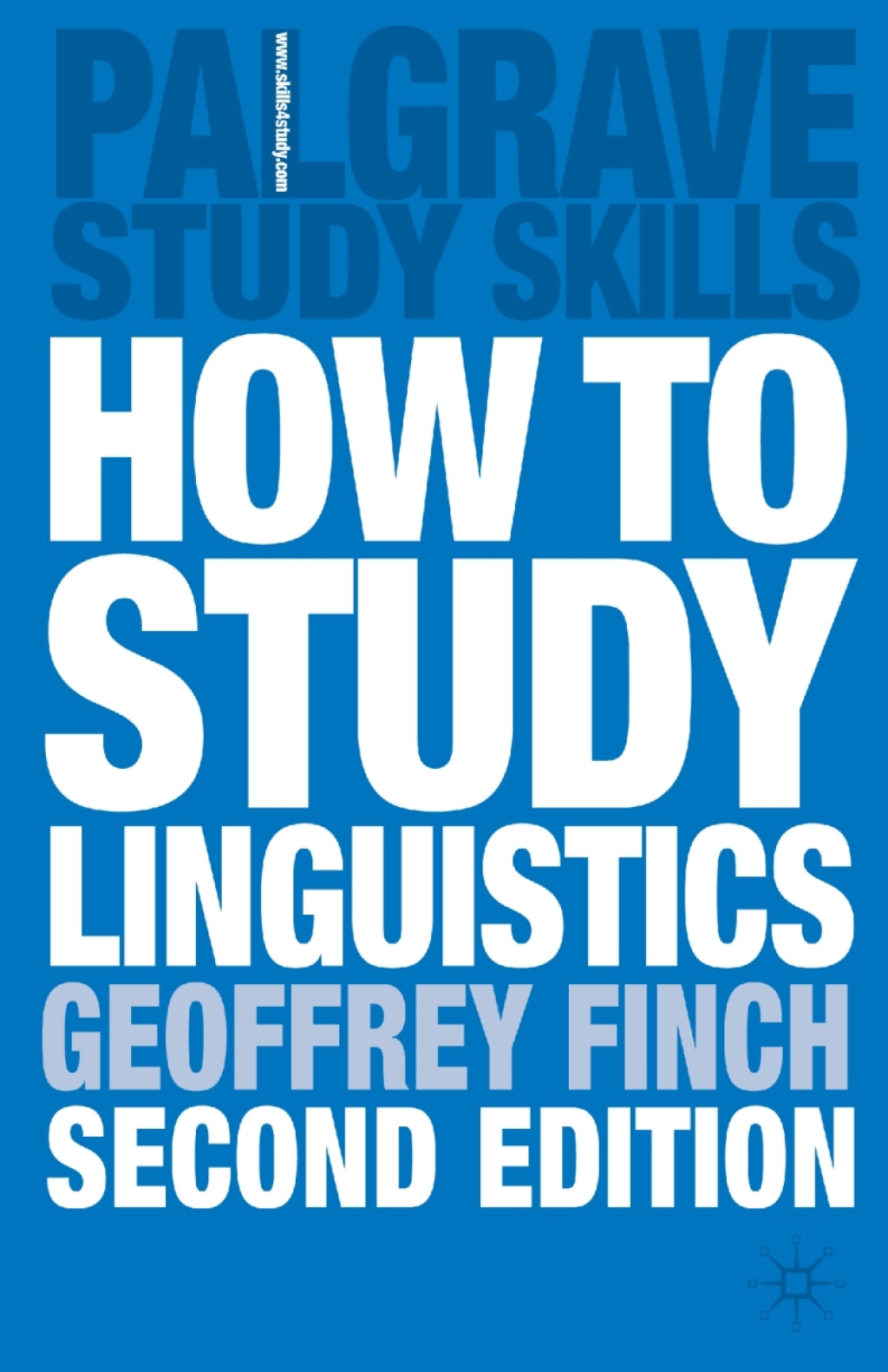 How to Study Linguistics A Guide to Understanding Language 2nd Edition