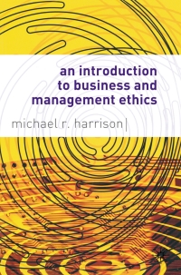 Cover image: An Introduction to Business and Management Ethics 1st edition 9781403900166