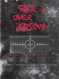 Omslagafbeelding: War Over Kosovo 9780231124829