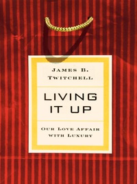 Cover image: Living It Up 9780231124966