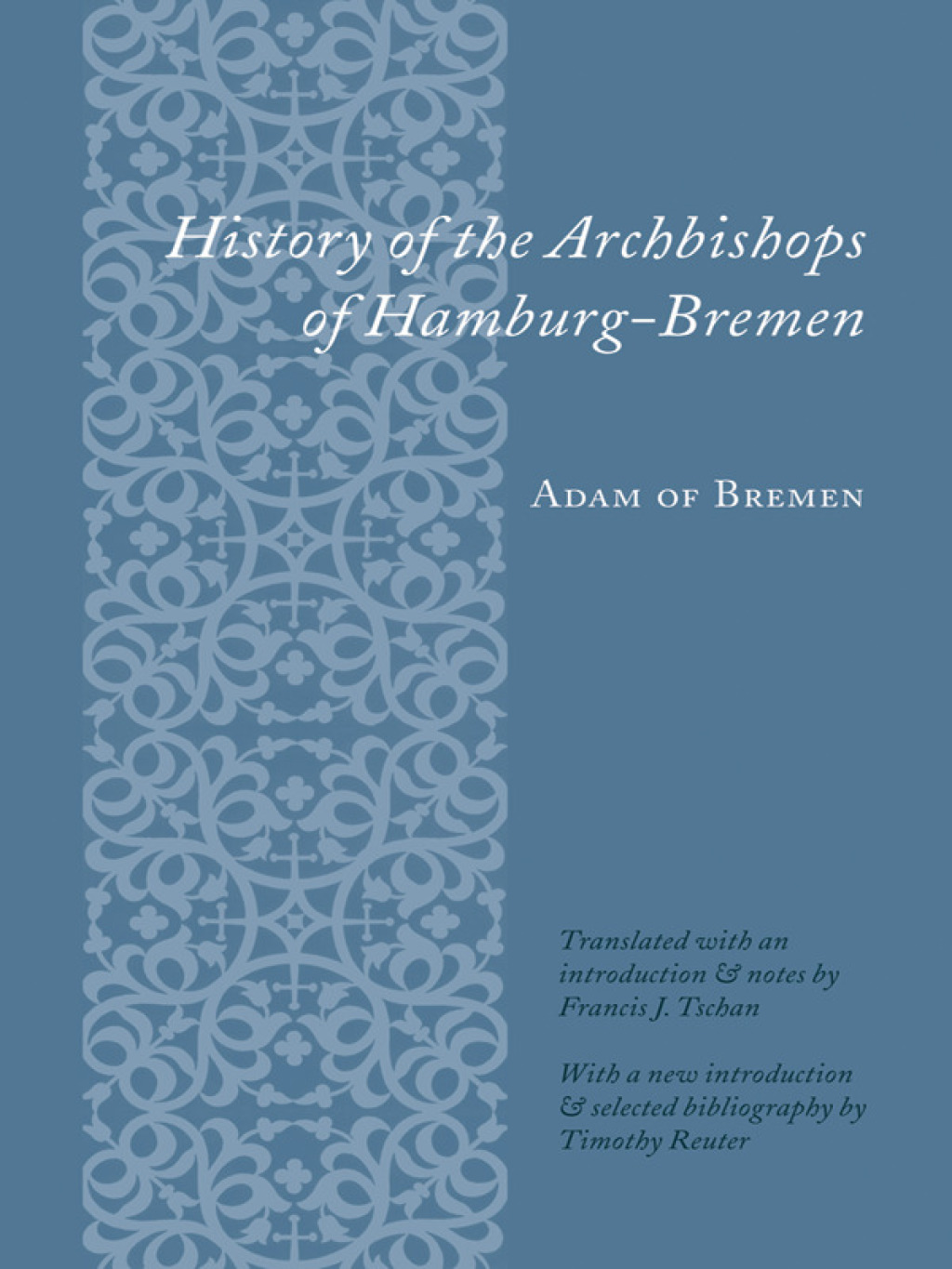 History of the Archbishops of Hamburg-Bremen
