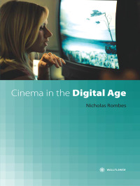 Cover image: Cinema in the Digital Age 9780231851183