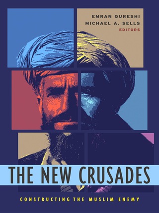 Cover image: The New Crusades 9780231126663
