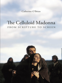 Omslagafbeelding: The Celluloid Madonna 9781906660277
