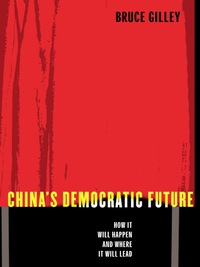 Omslagafbeelding: China's Democratic Future 9780231130844