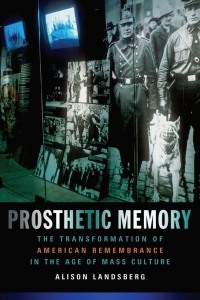 Cover image: Prosthetic Memory 9780231129268