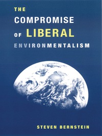 صورة الغلاف: The Compromise of Liberal Environmentalism 9780231120364