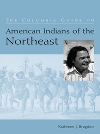 Titelbild: The Columbia Guide to American Indians of the Northeast 9780231114523