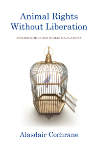Cover image: Animal Rights Without Liberation 9780231158268