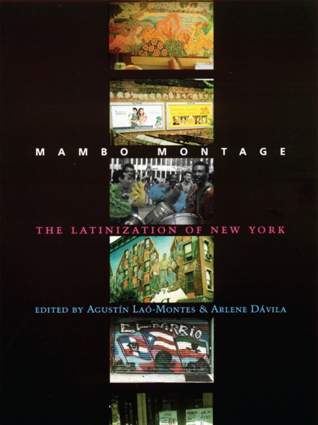 Mambo Montage The Latinization of New York City
