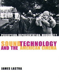 Omslagafbeelding: Sound Technology and the American Cinema 9780231115162
