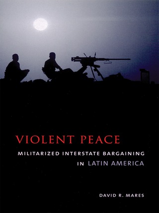 Cover image: Violent Peace 9780231111867
