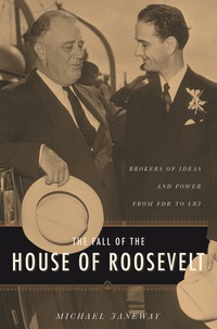 Titelbild: The Fall of the House of Roosevelt 9780231131087