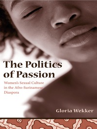 Cover image: The Politics of Passion 9780231131629