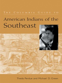 Titelbild: The Columbia Guide to American Indians of the Southeast 9780231115704