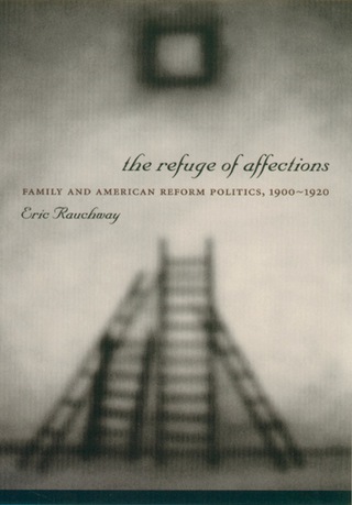 Imagen de portada: The Refuge of Affections 9780231121460