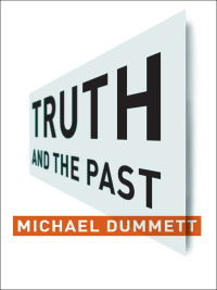 Cover image: Truth and the Past 9780231131766