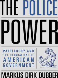 Cover image: The Police Power 9780231132060