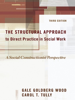 Titelbild: The Structural Approach to Direct Practice in Social Work 3rd edition 9780231132848