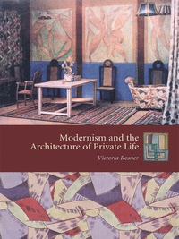 Titelbild: Modernism and the Architecture of Private Life 9780231133043