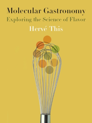 Cover image: Molecular Gastronomy 9780231133135