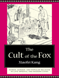 Omslagafbeelding: The Cult of the Fox 9780231133388