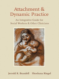 Omslagafbeelding: Attachment and Dynamic Practice 9780231133906