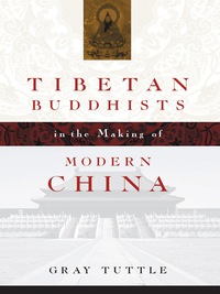 Omslagafbeelding: Tibetan Buddhists in the Making of Modern China 9780231134460