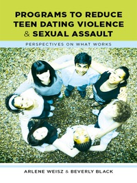 صورة الغلاف: Programs to Reduce Teen Dating Violence and Sexual Assault 9780231134521