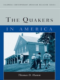 Imagen de portada: The Quakers in America 9780231123624