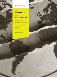 Cover image: The Primacy of the Political 9780231135948