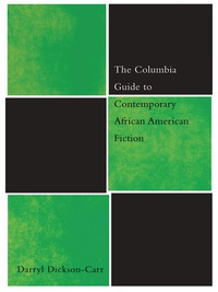 Cover image: The Columbia Guide to Contemporary African American Fiction 9780231124720