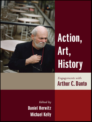Cover image: Action, Art, History 9780231137966