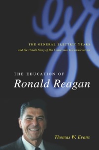 Cover image: The Education of Ronald Reagan 9780231138604