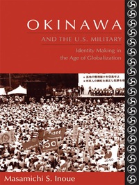 Imagen de portada: Okinawa and the U.S. Military 9780231138901