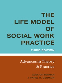 Titelbild: The Life Model of Social Work Practice 3rd edition 9780231139984