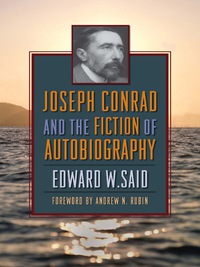 Cover image: Joseph Conrad and the Fiction of Autobiography 9780231140041