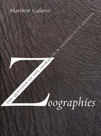 Imagen de portada: Zoographies 9780231140225